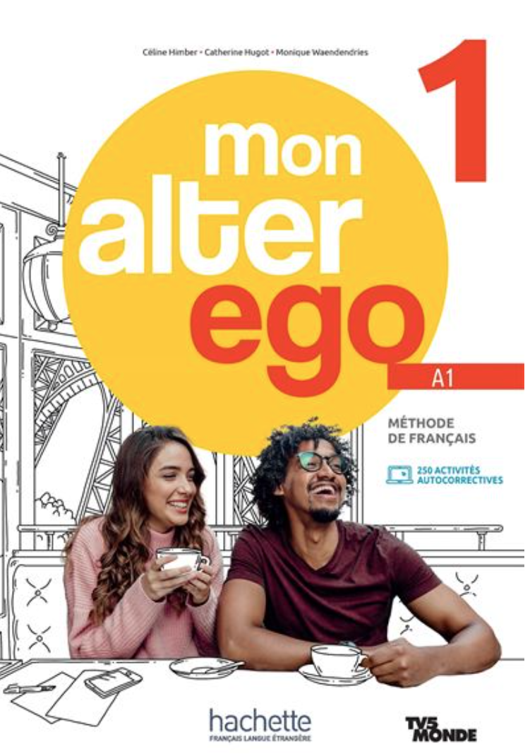 Mon alter ego 1 - A1 (Absolute Beginner) Study Book + Digital access